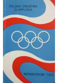 Polska Drużyna Olimpijska Monachium 1972