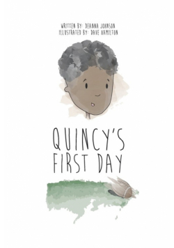 Quincy's First Day