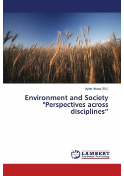 Environment and Society "Perspectives across disciplines"