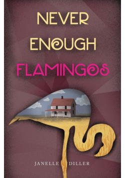 Never Enough Flamingos