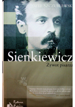 Sienkiewicz Żywot pisarza