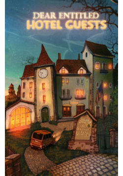 Dear Entitled Hotel Guests