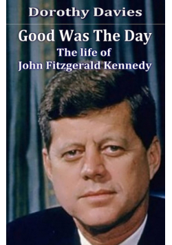 Good Was The Day