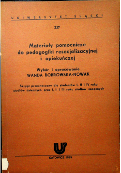 Materiały pomocnicze do pedagogiki resocjalizacyjnej i opiekuńczej