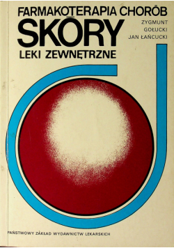 Farmakoterapia chorób skóry Leki zewnętrzne