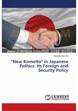 ''New Komeito'' in Japanese Politics