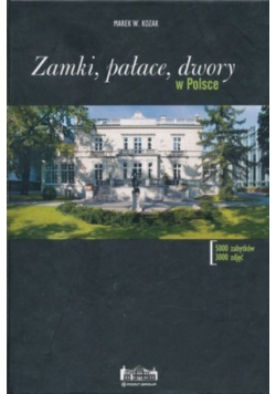 Zamki pałace i dwory w Polsce