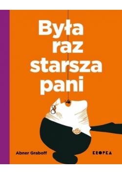 Była raz starsza pani