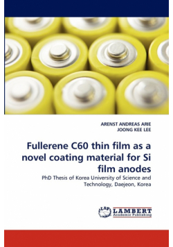 Fullerene C60 thin film as a novel coating material for Si film anodes