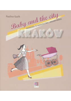 Baby and the city Kraków