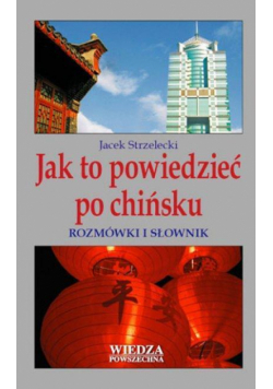 Jak to powiedzieć po chińsku