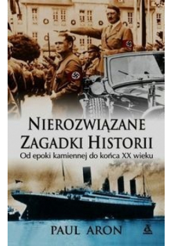 Nierozwiązane zagadki historii