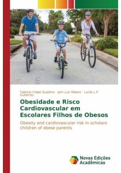 Obesidade e Risco Cardiovascular em Escolares Filhos de Obesos