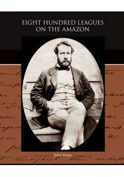 Eight Hundred Leagues on the Amazon