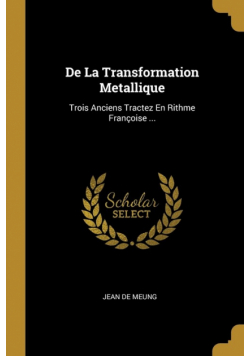 De La Transformation Metallique