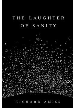 The Laughter of Sanity