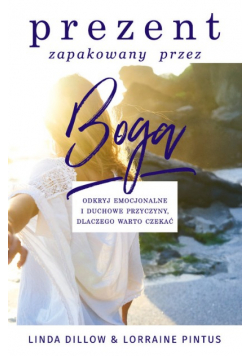 Prezent zapakowany przez Boga