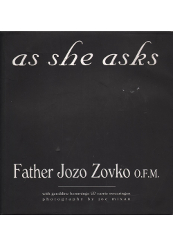 Jozo Zovko AS SHE ASKS