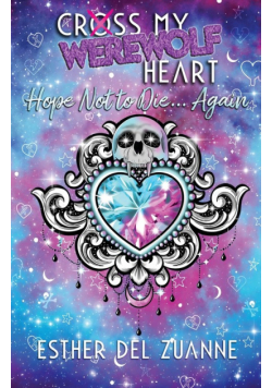 Cross My Werewolf Heart