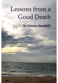 Lessons from a Good Death