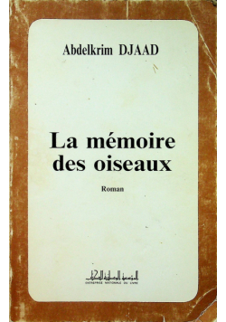 La memorie des oiseaux