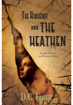 The Huguenot and the Heathen