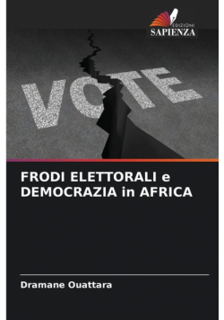 Frodi Elettorali E Democrazia In Africa