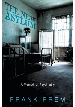 The New Asylum