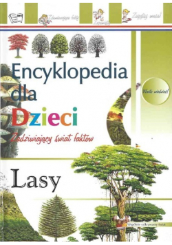 Encyklopedia dla dzieci Lasy