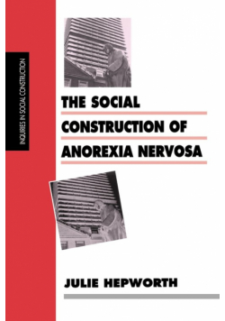 The Social Construction of Anorexia Nervosa