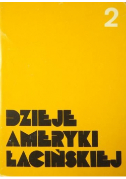 Dzieje Ameryki Łacińskiej 1870/1880-1929 tom 2