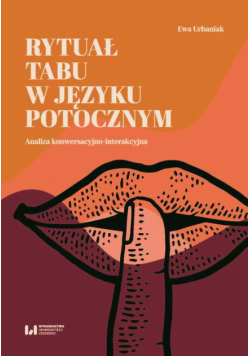 Rytuał tabu w języku potocznym