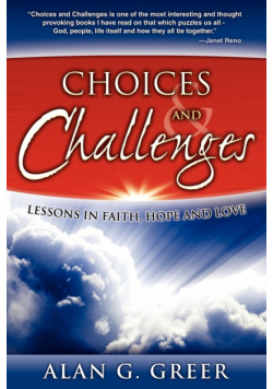 Choices & Challenges