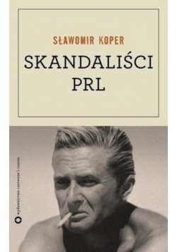 Skandaliści PRL