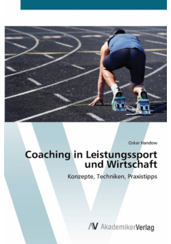 Coaching in Leistungssport und Wirtschaft
