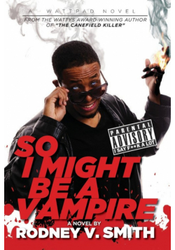 So I Might Be a Vampire