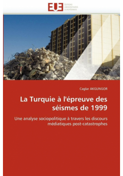 La turquie à l''épreuve des séismes de 1999