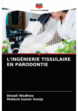 L'ingénierie Tissulaire En Parodontie