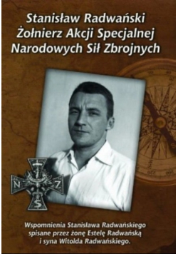 Stanisław Radwański żołnierz Akcji Specjalnej