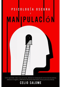 Psicología Oscura y Manipulación