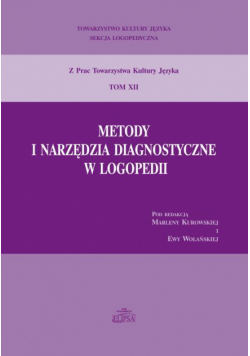 Metody i narzędzia diagnostyczne w logopedii