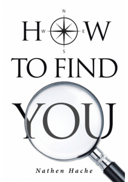 How to Find You