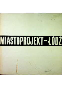 Miastoprojekt łódź