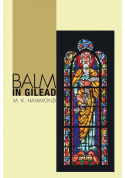 Balm in Gilead