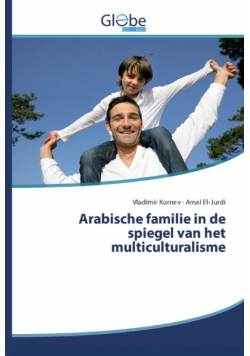 Arabische familie in de spiegel van het multiculturalisme