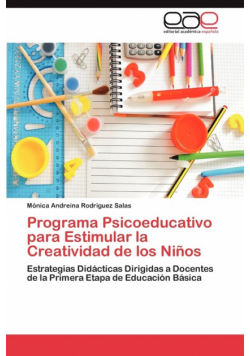 Programa Psicoeducativo Para Estimular La Creatividad de Los Ninos