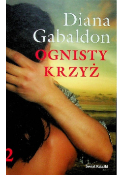 Ognisty krzyż Tom 2