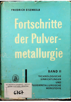 Fortschritte der Pulvermetallurgie