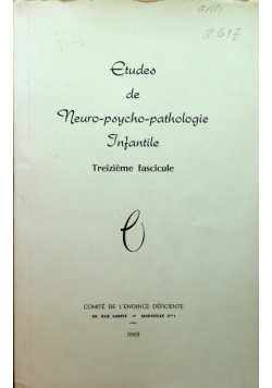 Etudes de neuro psycho pathologie infantile