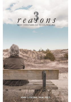 3 Reasons Why Christians Go to Counseling